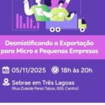 Prefeitura e SEBRAE incentivam empreendedores a expandirem para o mercado internacional