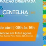 Oficina de Inovação do Programa Centelha acontece neste sábado no Sebrae
