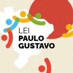 Lei Paulo Gustavo os beneficiários devem ficar atentos o prazo para prestação de contas termina hoje